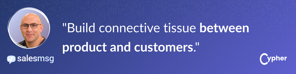 Quote from Sergey Sundukovskiy, Co-founder of SalesMessage: "Build connective tissue between product and customers." Banner image for Cypher blog post on fractional CFOs.